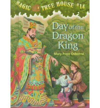 By Mary Pope Osborne Magic Tree House #14: Day of the Dragon King [Library Binding]