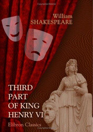 Third Part Of King Henry VI