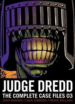 Judge Dredd 03: The Complete Case Files