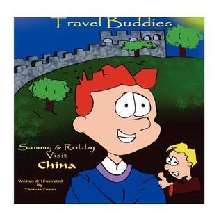 Travel Buddies: Sammy and Robby Visit China