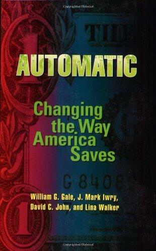 Automatic: Changing the Way America Saves