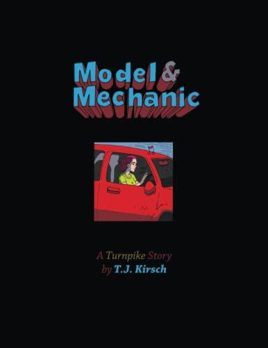 Model & Mechanic: A Turnpike Story