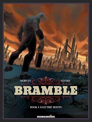 Bramble (Vol. 1): Electric Roots