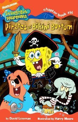 Pirates Of Bikini Bottom (Turtleback School & Library Binding Edition) (Spongebob Squarepants Chapter Books