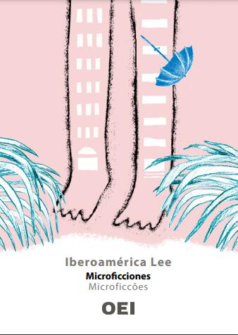 Iberoamérica Lee Microficciones