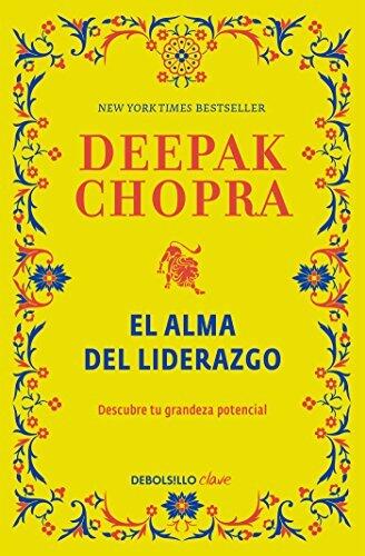 El alma del liderazgo: Descubre tu grandeza potencial