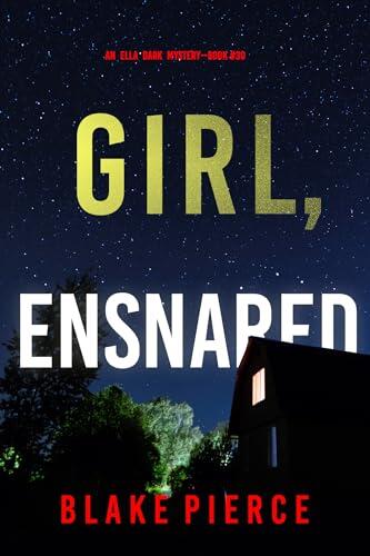 Girl, Ensnared