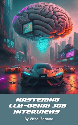 Mastering LLM-GenAI Job Interviews: Mastering Mid to Senior-Level LLM-GenAI Job Interviews for IT Professionals