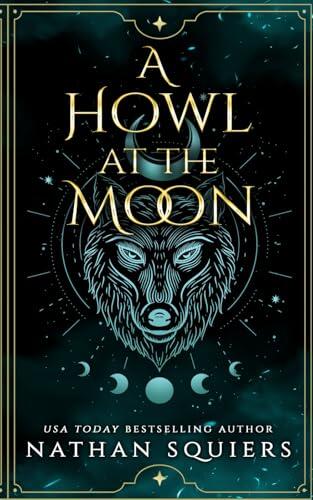 A Howl at the Moon