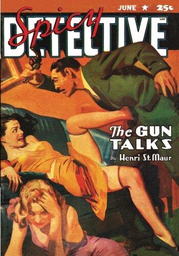 Spicy Detective Stories - 06/41: Adventure House Presents: