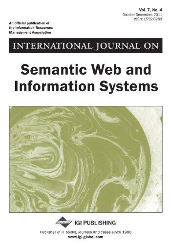 International Journal on Semantic Web and Information Systems (Vol. 7, Issue 4)