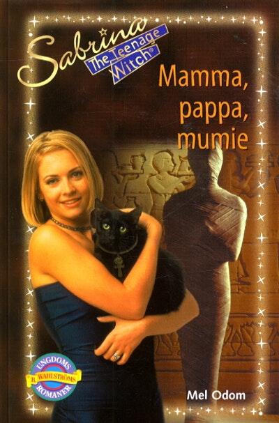 Mamma, pappa, mumie