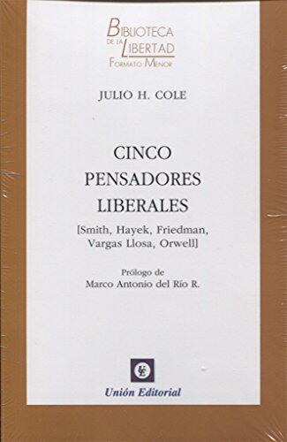 Cinco Pensadores Liberales