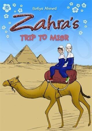 Zahra's Trip to Misr