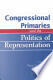 Congressional Primaries and the Politics of Representation