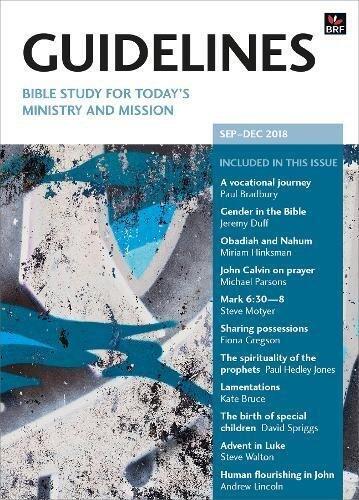 Guidelines September - December 2018: Bible study for today's ministry and mission