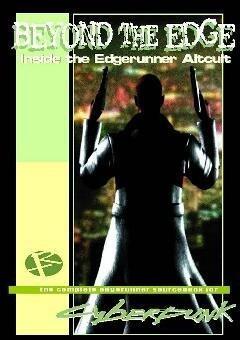 Cyberpunk: Beyond the Edge (Inside the Edgerunner Altcult)