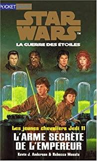 Jeunes chevaliers Jedi, tome 11. L'Arme secrète de l'empereur