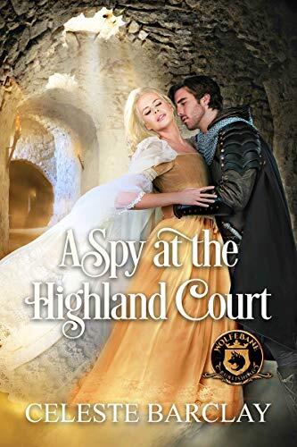 A Spy at the Highland Court: De Wolfe Pack Connected World