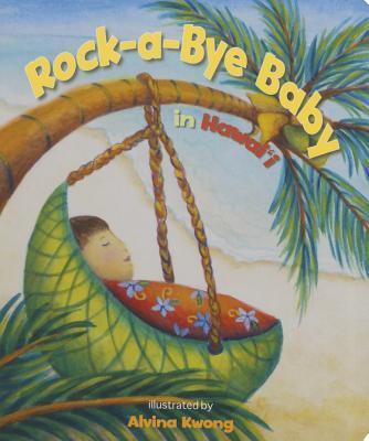 Rock-a-Bye Baby in Hawaii