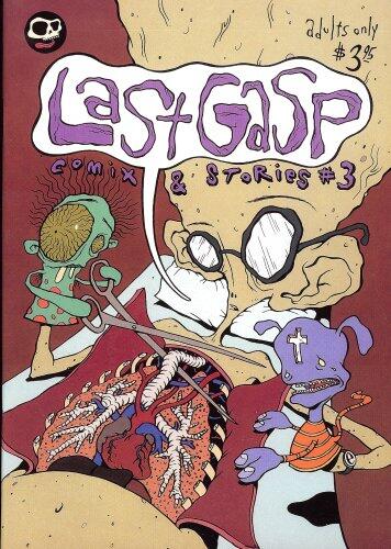 Last Gasp Comix & Stories #3