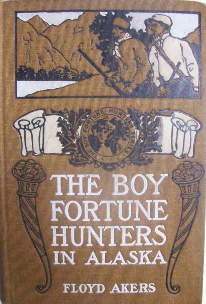 The Boy Fortune Hunters in Alaska