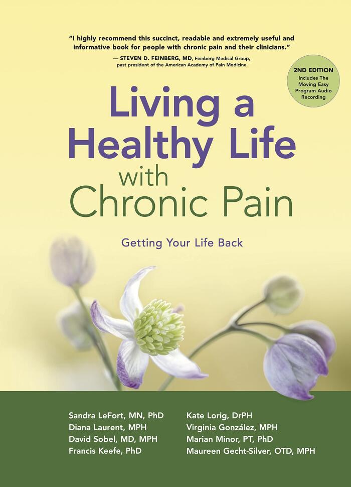 Living a Healthy Life with Chronic Pain: Getting Your Life Back