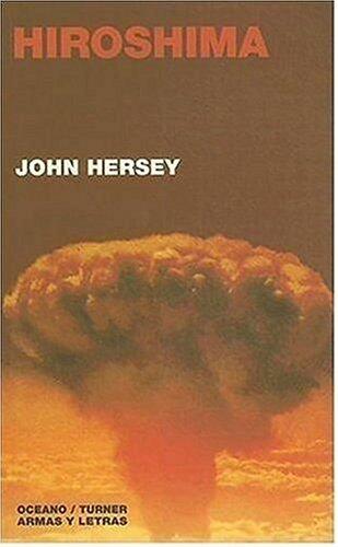 Hiroshima (Armas Y Letras)