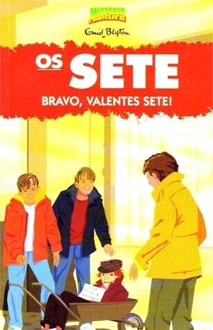 Bravo, Valentes Sete