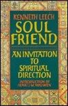 Soul Friend: An Invitation to Spiritual Direction