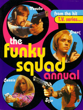 The Funky Squad Annual