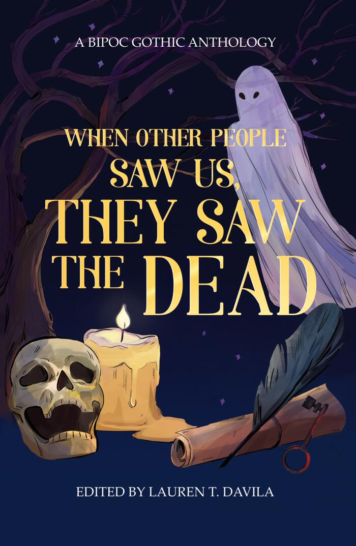 When Other People Saw Us, They Saw the Dead