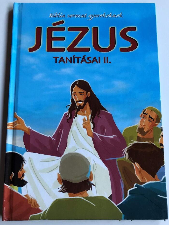Jézus Tanításai II. / Teachings of Jesus