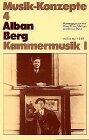 Alban Berg, Kammermusik (Musik-Konzepte)
