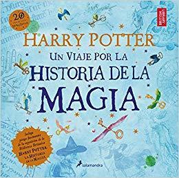 Harry Potter: un viaje por la historia de la magia.