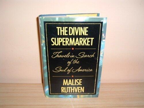 The divine supermarket: Travels in search of the soul of America