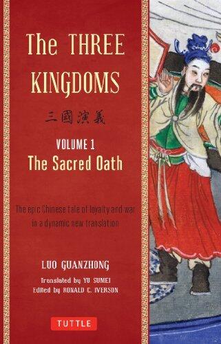 The Three Kingdoms, Volume 1: The Sacred Oath (The Three Kingdoms, #1 of 3)