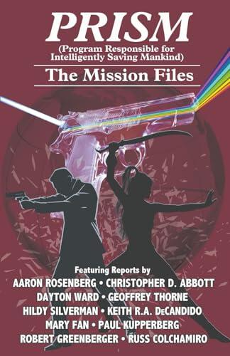 PRISM: The Mission Files