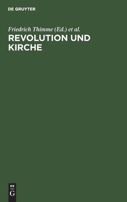 Revolution und Kirche: Zur Neuordnung des Kirchenwesens im deutschen Volksstaat