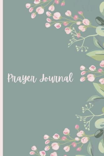 Prayer Journal: Inspirational Religious Notebook, 6" x 9", 120 pages