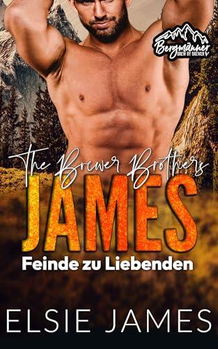 James Feinde zu Liebenden: The Brewer Brothers (Bergmänner: Brew by Brewer 2)
