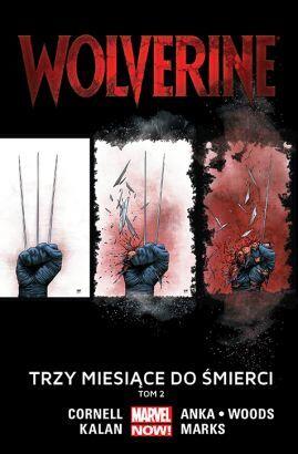 Wolverine: Trzy Miesiące do Śmierci, Tom 2