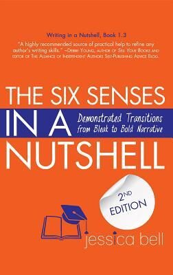 The Six Senses in a Nutshell: Demonstrated Transitions from Bleak to Bold Narrative