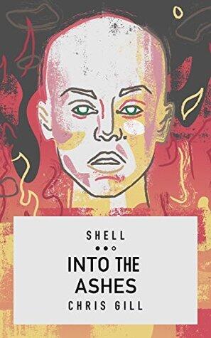 Shell: Into the Ashes