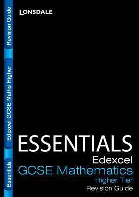 Edexcel Maths Higher Tier: Revision Guide