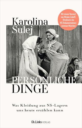 Persönliche Dinge: Was Kleidung aus NS-Lagern uns heute erzählen kann