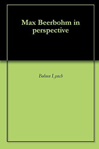 Max Beerbohm in perspective