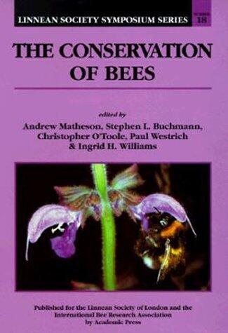 The Conservation of Bees, Volume 18
