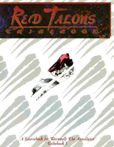 Tribebook: Red Talons (Werewolf: The Apocalypse Tribebook)