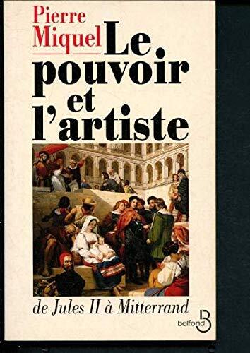 Le pouvoir et l'artiste de Jules II à Mitterrand